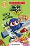 Ninja in the Kitchen (Scholastic Reader, Level 1: Moby Shinobi)