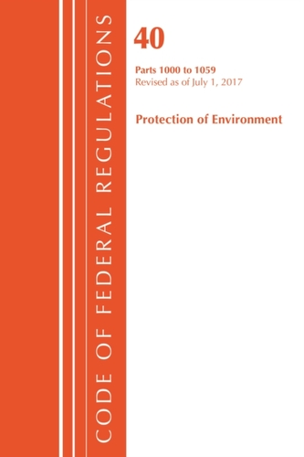 Code of Federal Regulations, Title 40: Parts 1000-1059 (Protection of Environment) TSCA Toxic Substances
