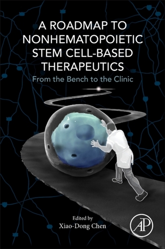 A Roadmap to Nonhematopoietic Stem Cell-Based Therapeutics
