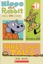 Scholastic Reader Level 1: Hippo & Rabbit in Three Short Tales