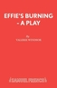 Effie's Burning