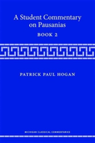 A Student Commentary on Pausanias Book 2