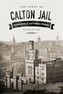 The Story of Calton Jail