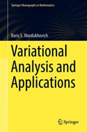 Variational Analysis and Applications
