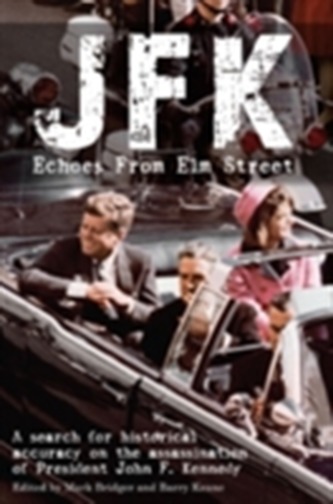 JFK: Echoes from Elm Street