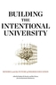 Building the Intentional University