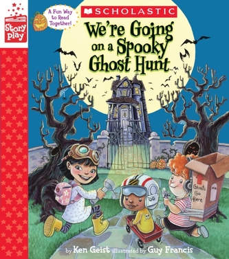 We're Going on a Spooky Ghost Hunt (A StoryPlay Book)