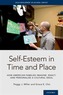 Self-Esteem  in Time and Place