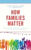 How Families Matter