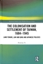 The Colonisation and Settlement of Taiwan, 1684-1945