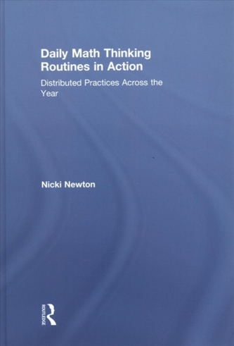 Daily Math Thinking Routines in Action