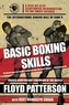 The International Boxing Hall of Fame's Basic Boxing Skills