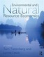 Environmental and Natural Resource Economics