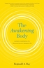 The Awakening Body