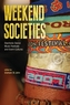 Weekend Societies