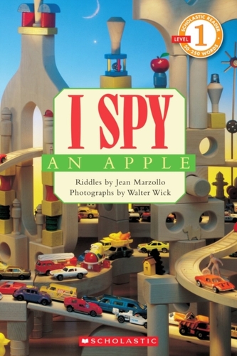 Scholastic Reader Level 1: I Spy an Apple