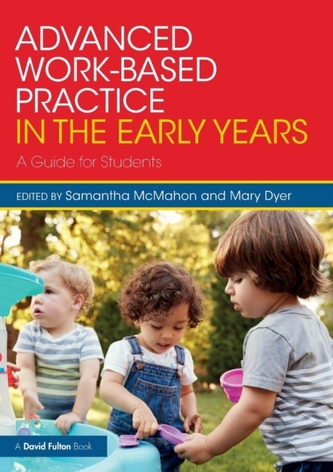 Advanced Work-based Practice in the Early Years