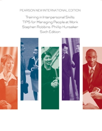 Training in Interpersonal Skills: Pearson New International Edition