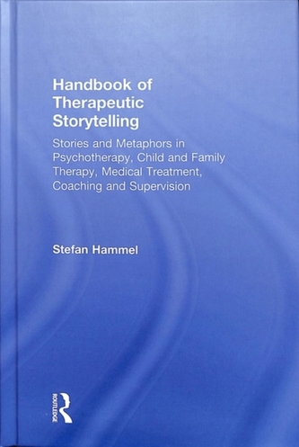 Handbook of Therapeutic Storytelling