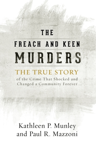 The Freach and Keen Murders