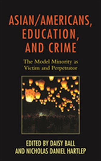 Asian/Americans, Education, and Crime