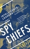 Spy Chiefs: Volume 2