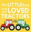 The Little Boy Who Just Loved Tractors