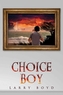 Choice Boy