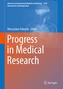 Progress in Medical Research