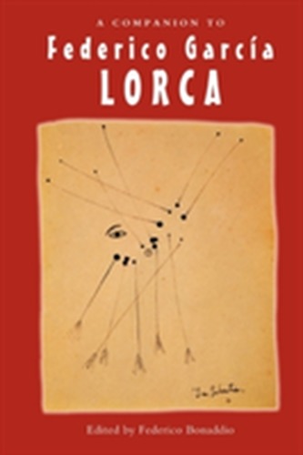 A Companion to Federico Garcia Lorca