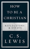 How to Be a Christian