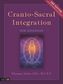 Cranio-Sacral Integration, Foundation, Second Edition