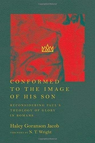 Conformed to the Image of His Son