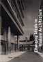 Changing Ideals in Modern Architecture