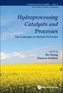 Hydroprocessing Catalysts And Processes: The Challenges For Biofuels Production