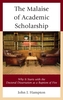 The Malaise of Academic Scholarship