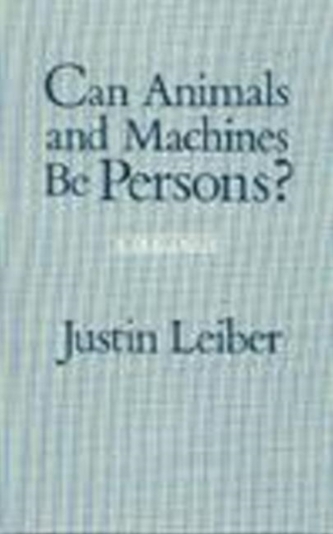 Can Animals and Machines Be Persons?