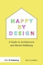 Happy by Design