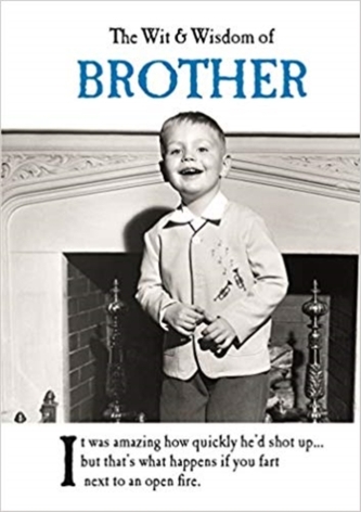 The Wit and Wisdom of Brother