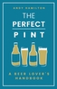The Perfect Pint