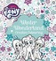 My Little Pony: My Little Pony Winter Wonderland Creative Colouring