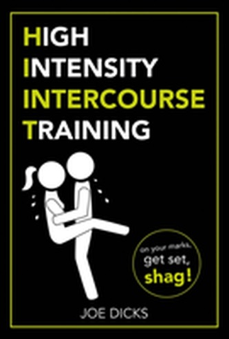 HIIT: High Intensity Intercourse Training