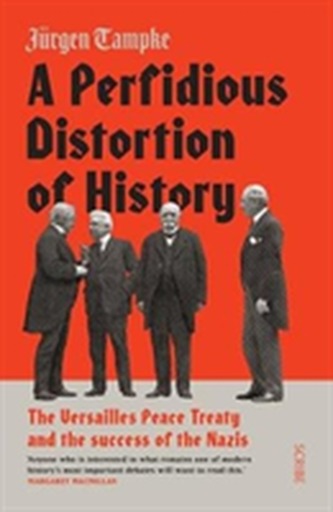 A Perfidious Distortion of History