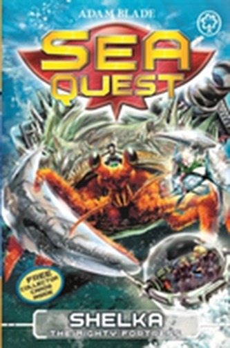 Sea Quest: Shelka the Mighty Fortress