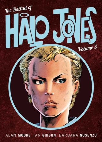 The Ballad Of Halo Jones Volume 3