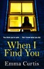When I Find You