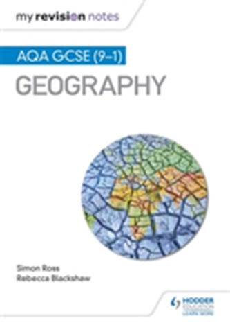 My Revision Notes: AQA GCSE (9-1) Geography