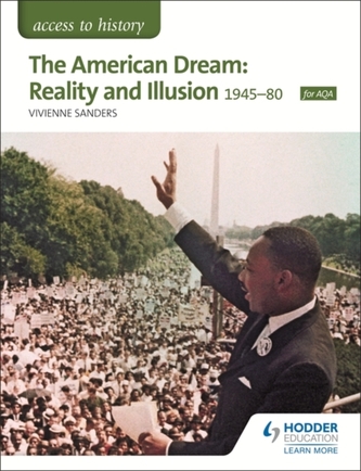 Access to History: The American Dream: Reality and Illusion, 1945-1980 for AQA