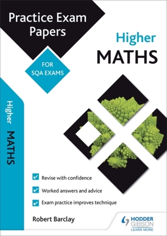 Higher Maths: Practice Papers for SQA Exams