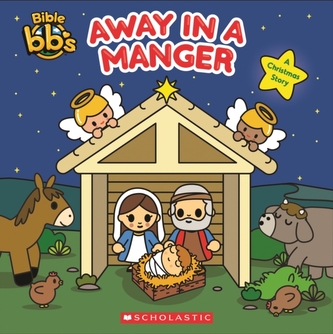 Away in a Manger (Bible bb's)